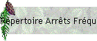 Rpertoire Arrts Frquents